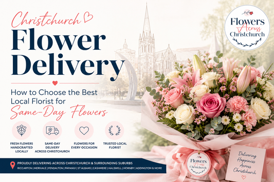Christchurch Flower Delivery: How to Choose the Best Local Florist for Same-Day Flowers