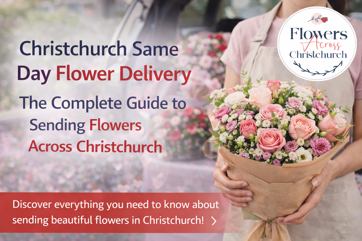 Christchurch Same Day Flower Delivery | Best Christchurch Florist for ...