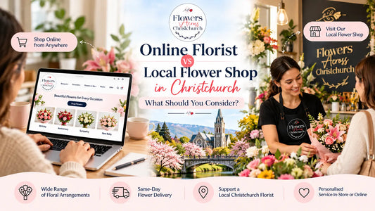 Online Florist vs Local Flower Shop in Christchurch: What Should You Consider?
